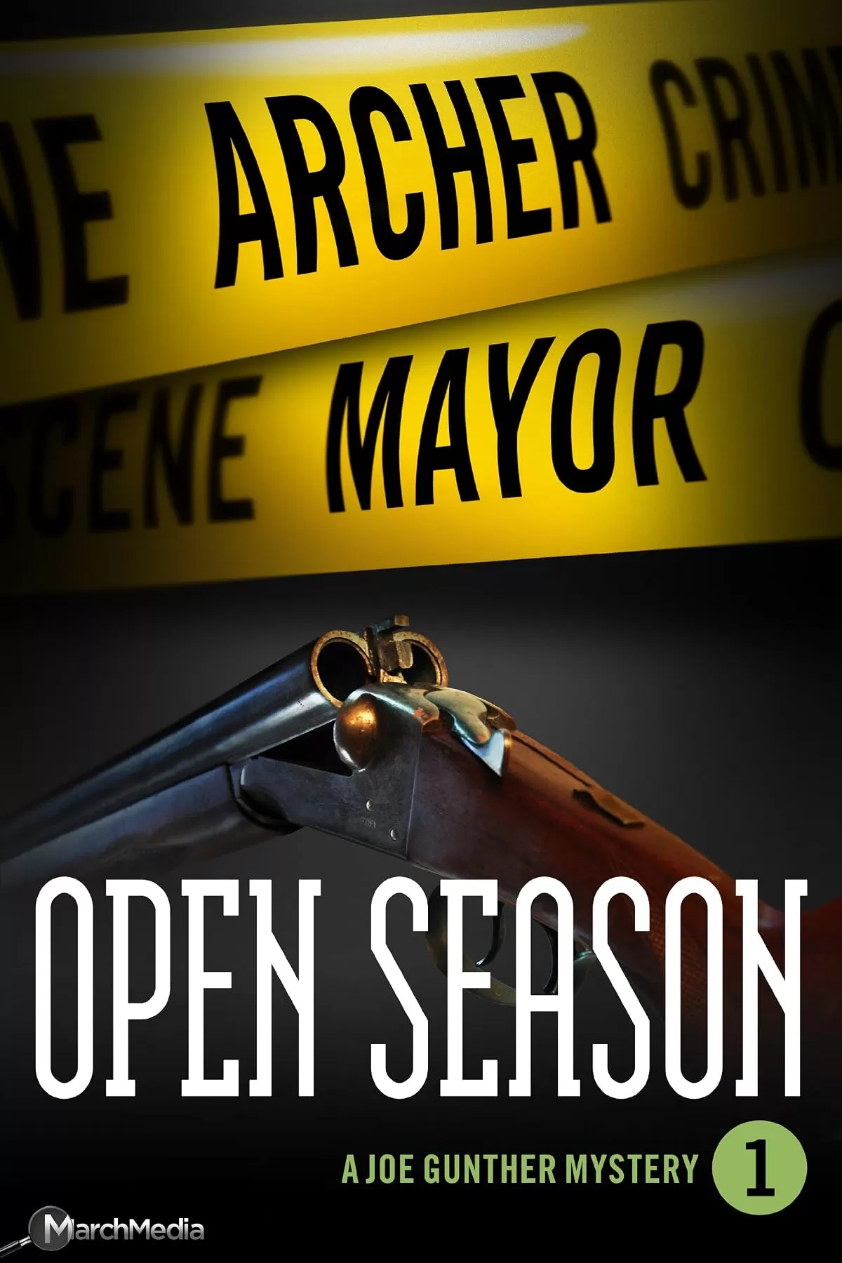 Open Season (Joe Gunther Mysteries #1) by Archer Mayor
