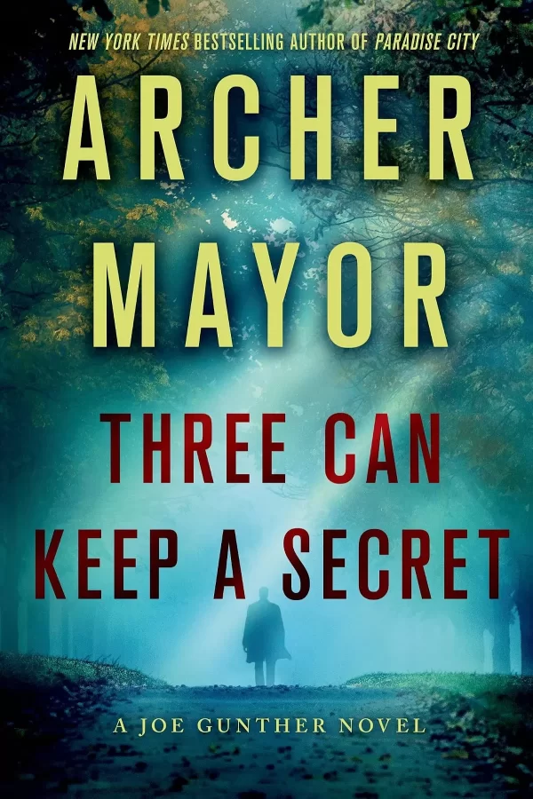 Three Can Keep a Secret (Joe Gunther Mysteries #24) by Archer Mayor