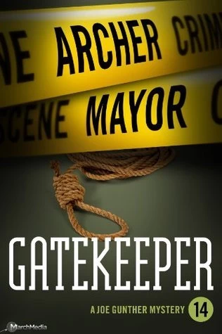 Gatekeeper (Joe Gunther Mysteries #14) by Archer Mayor