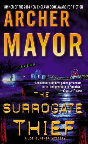 The Surrogate Thief (Joe Gunther Mysteries #15) by Archer Mayor
