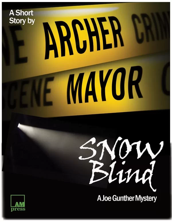 Snow Blind (Joe Gunther Mysteries) by Archer Mayor
