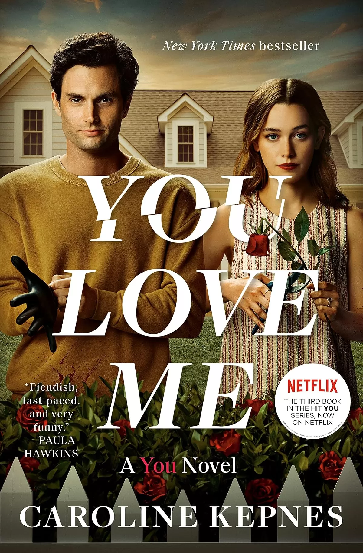 You Love Me (You #3) by Caroline Kepnes