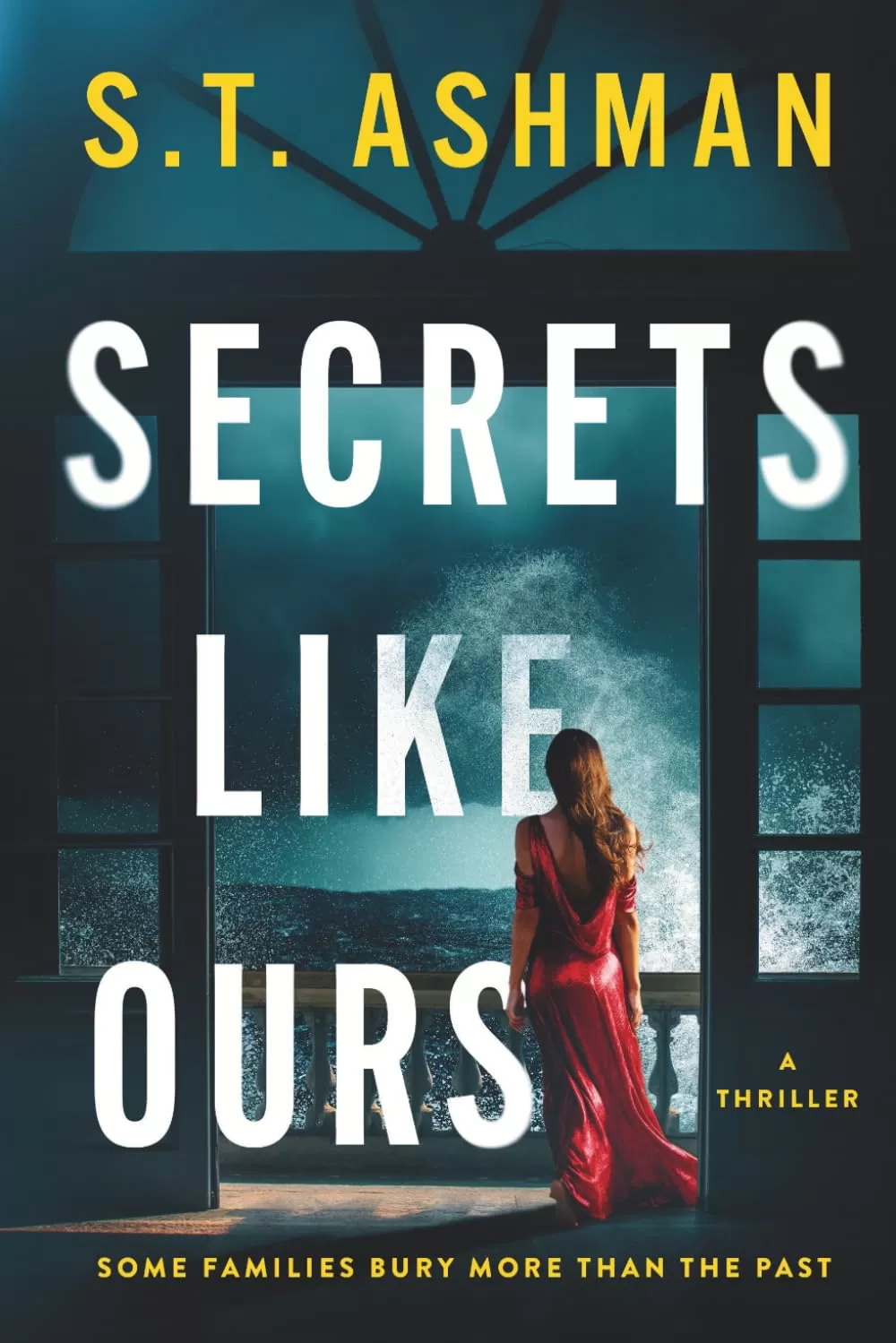 Secrets Like Ours by S. T. Ashman