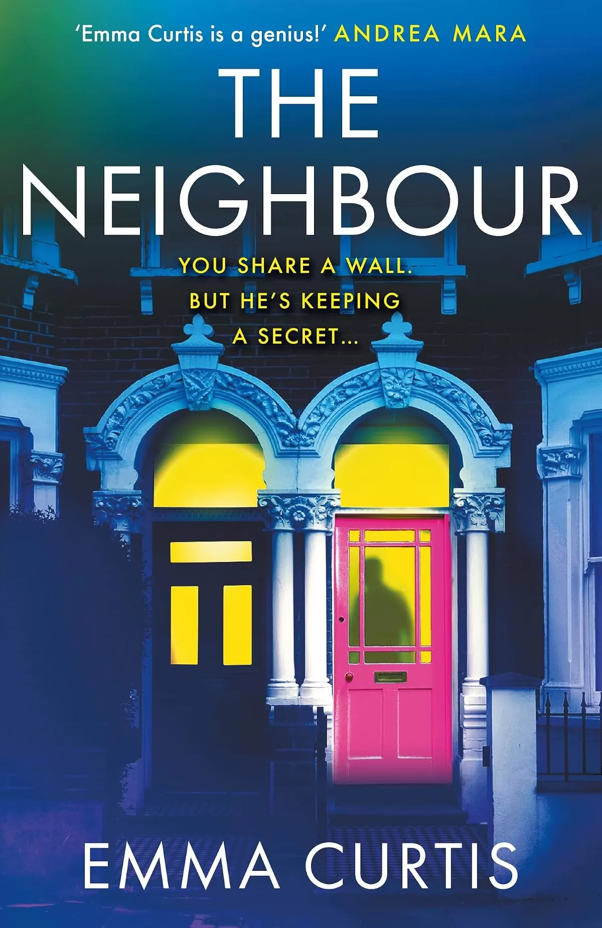 The Neighbour by Emma Curtis