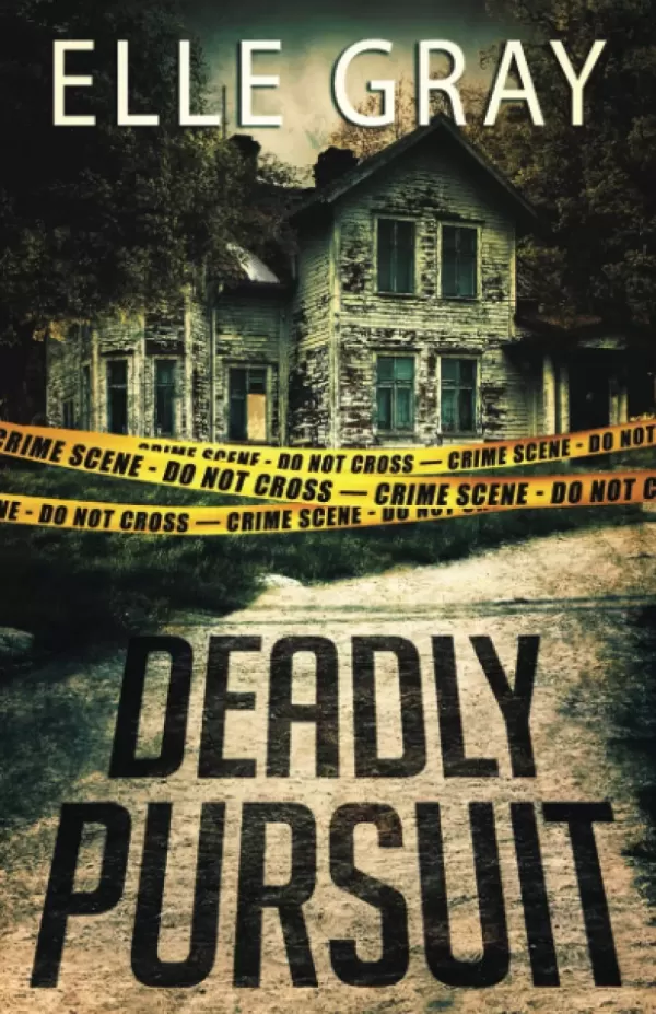 Deadly Pursuit (Pax Arrington Mysteries #0.5) by Elle Gray