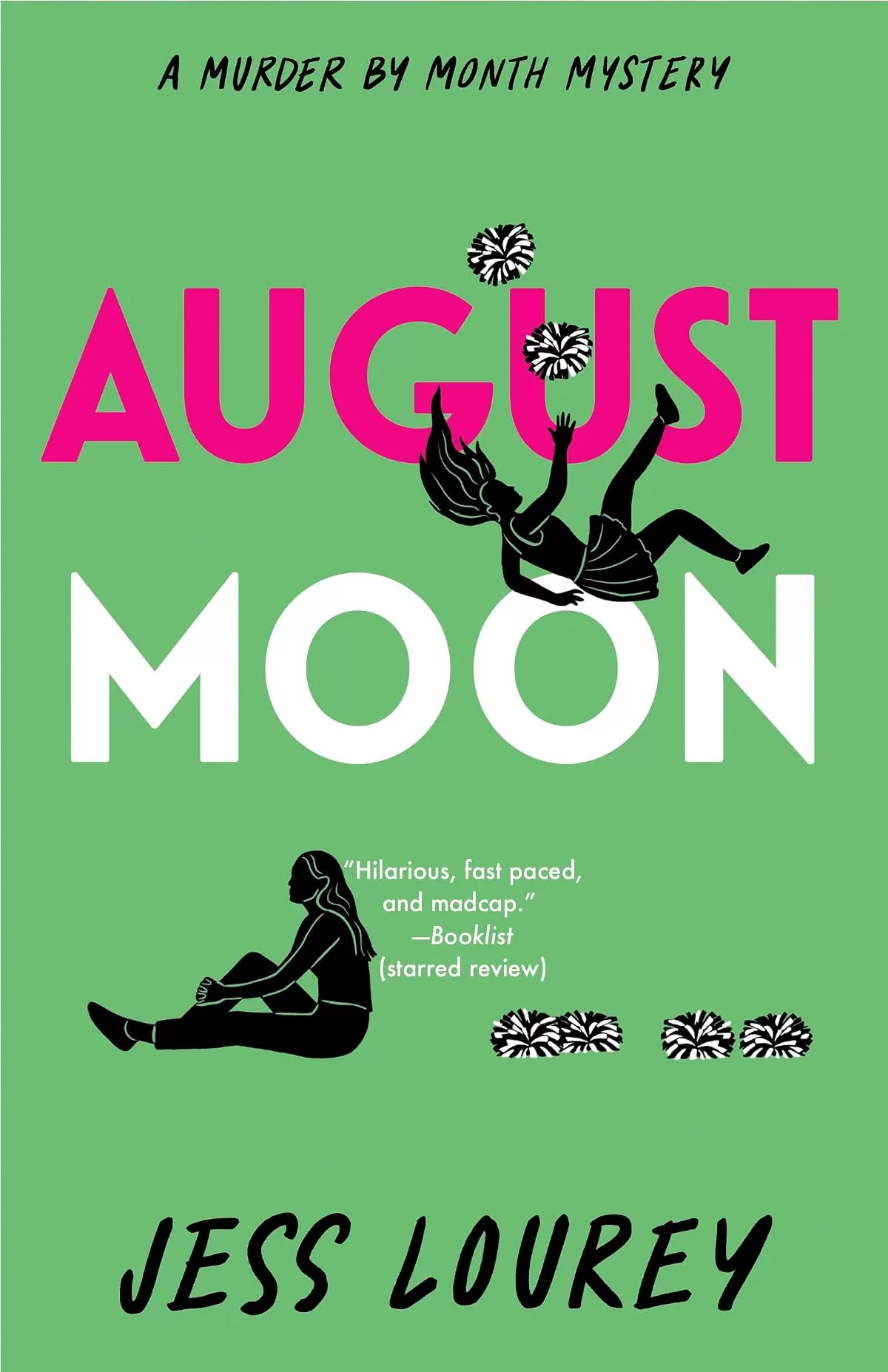 August Moon (Murder by Month Mysteries #4) by Jess Lourey