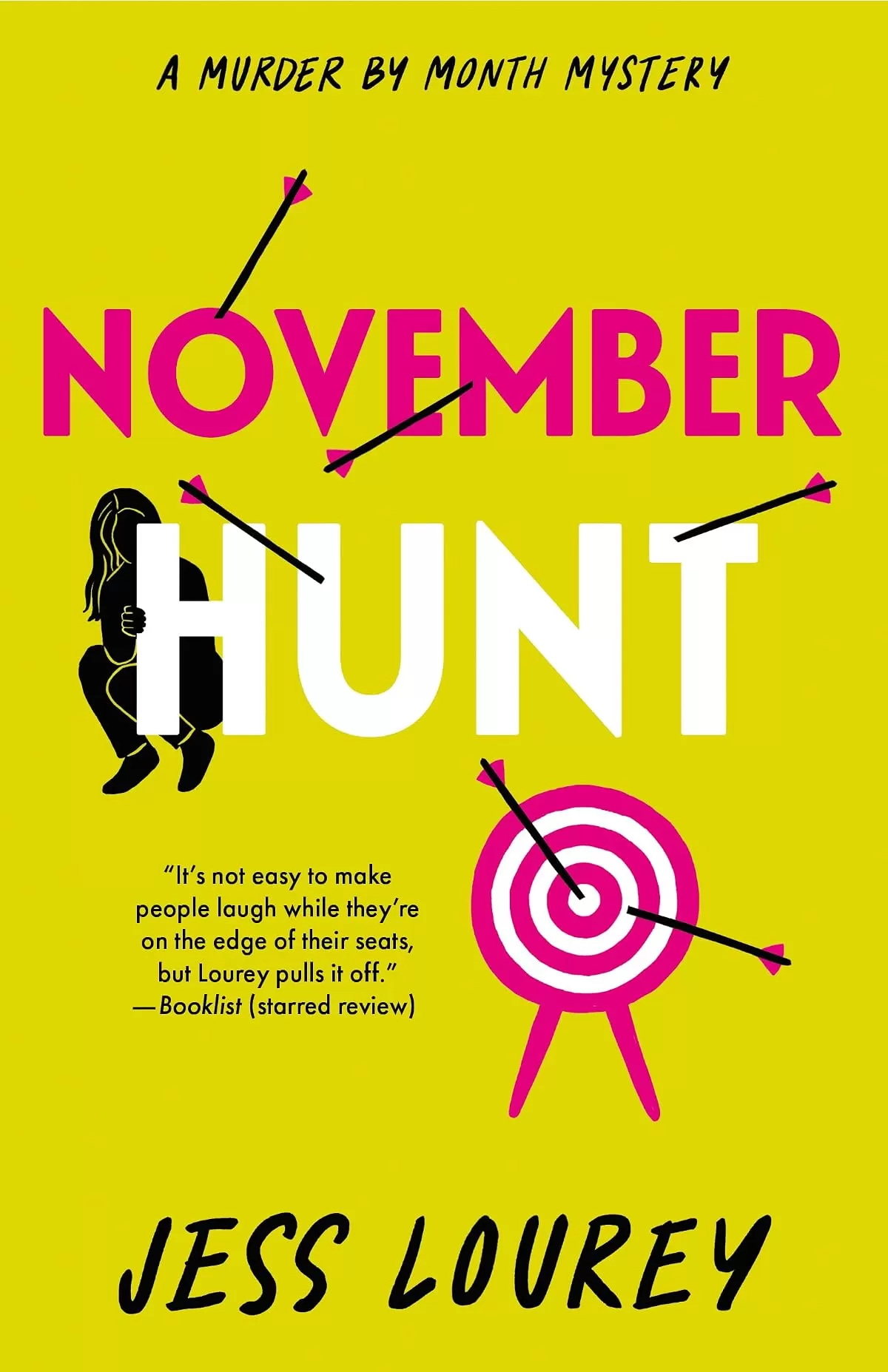 November Hunt (Murder by Month Mysteries #7) by Jess Lourey