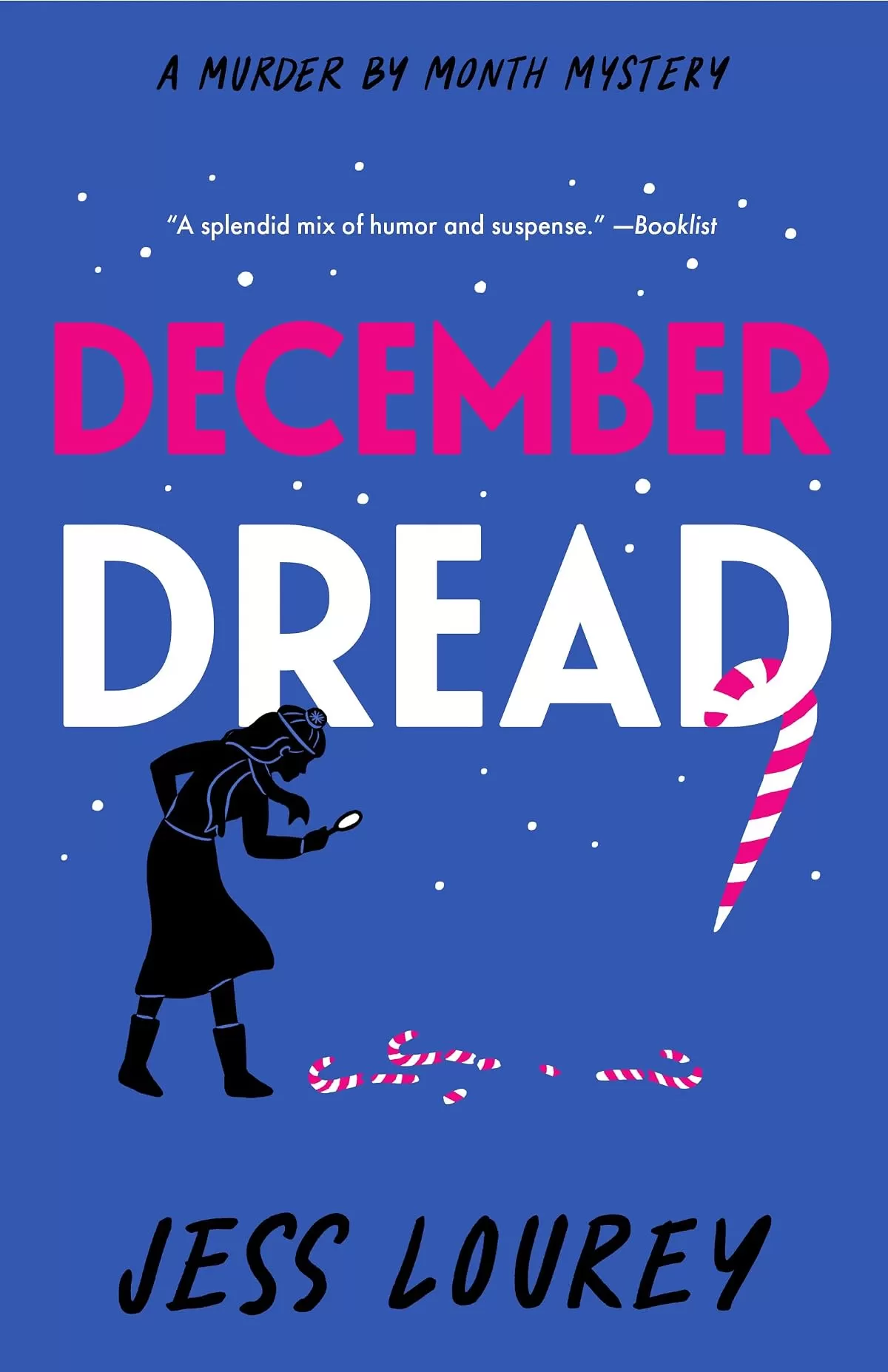 December Dread (Murder by Month Mysteries #8) by Jess Lourey