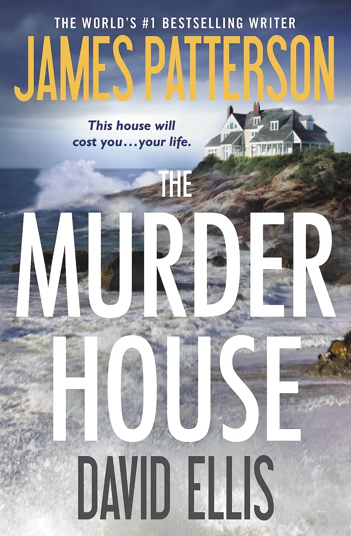 The Murder House by James Patterson, David Ellis