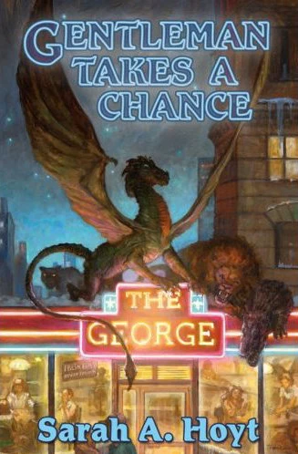 Gentleman Takes a Chance (Shifter #2) by Sarah A. Hoyt