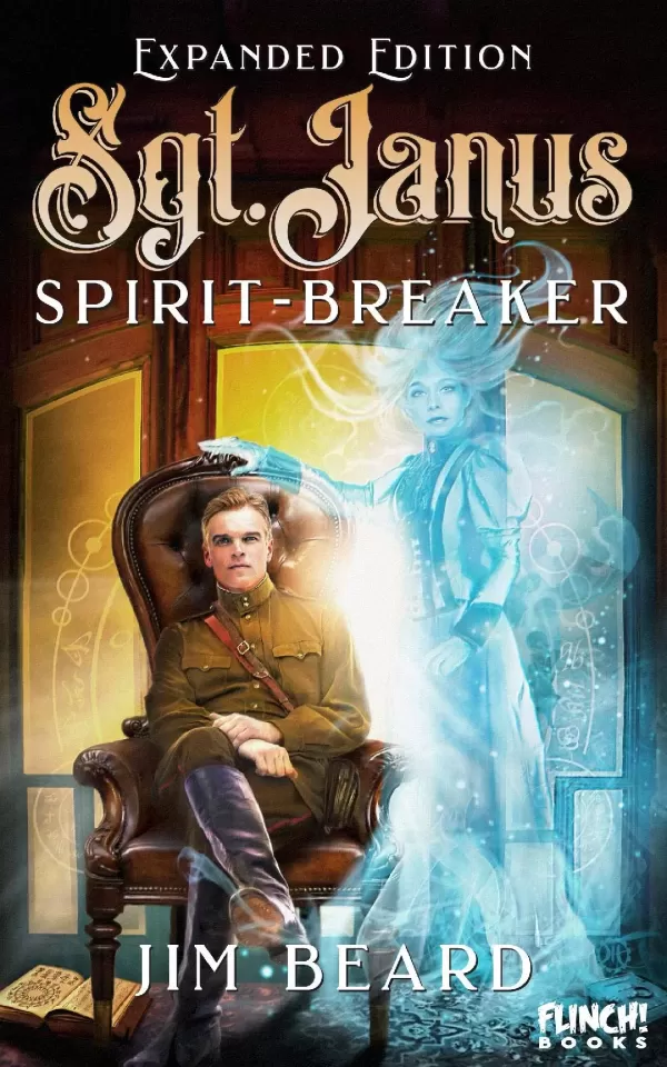 Sgt. Janus Spirit-Breaker (Sgt. Janus #1) by Jim Beard