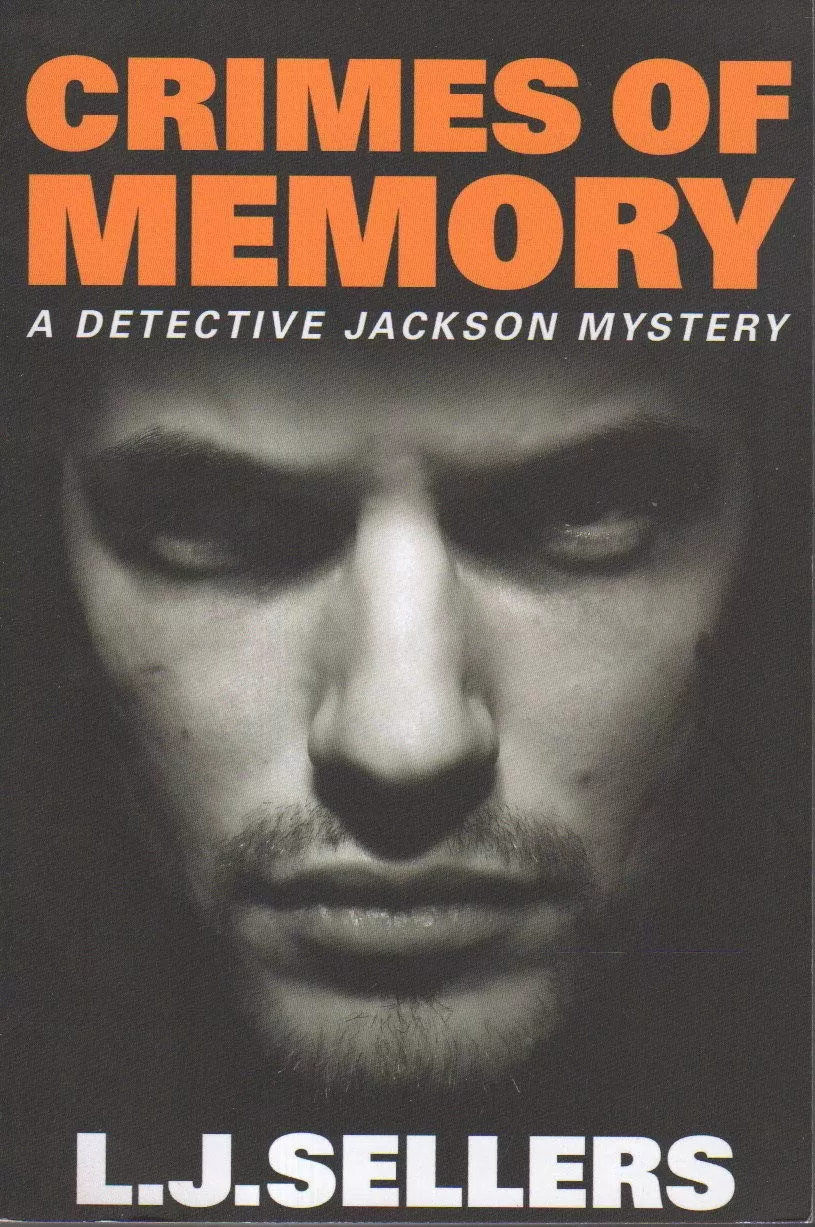 Crimes of Memory (Detective Jackson Mystery Thrillers #8) by L.J. Sellers