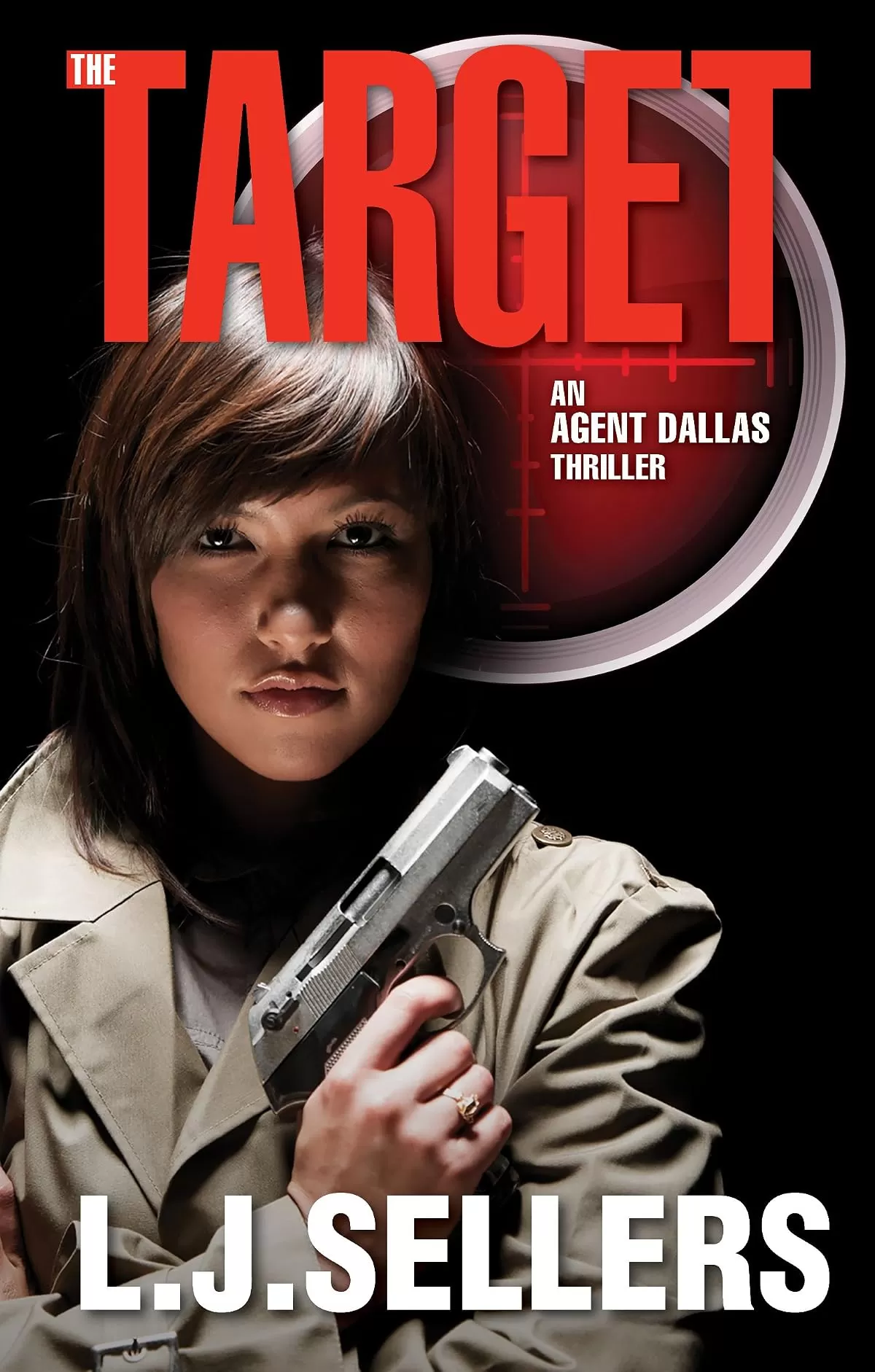 The Target (Agent Dallas Thrillers #2) by L.J. Sellers