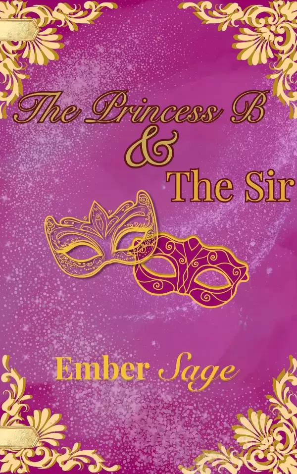 The Princess B and The Sir: A Unique Sleeping Beauty Adaptation (Fablehollow Adaptations #2) by Ember Sage