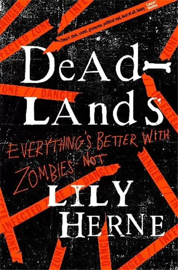 Deadlands (Mall Rats #1) by Lily Herne