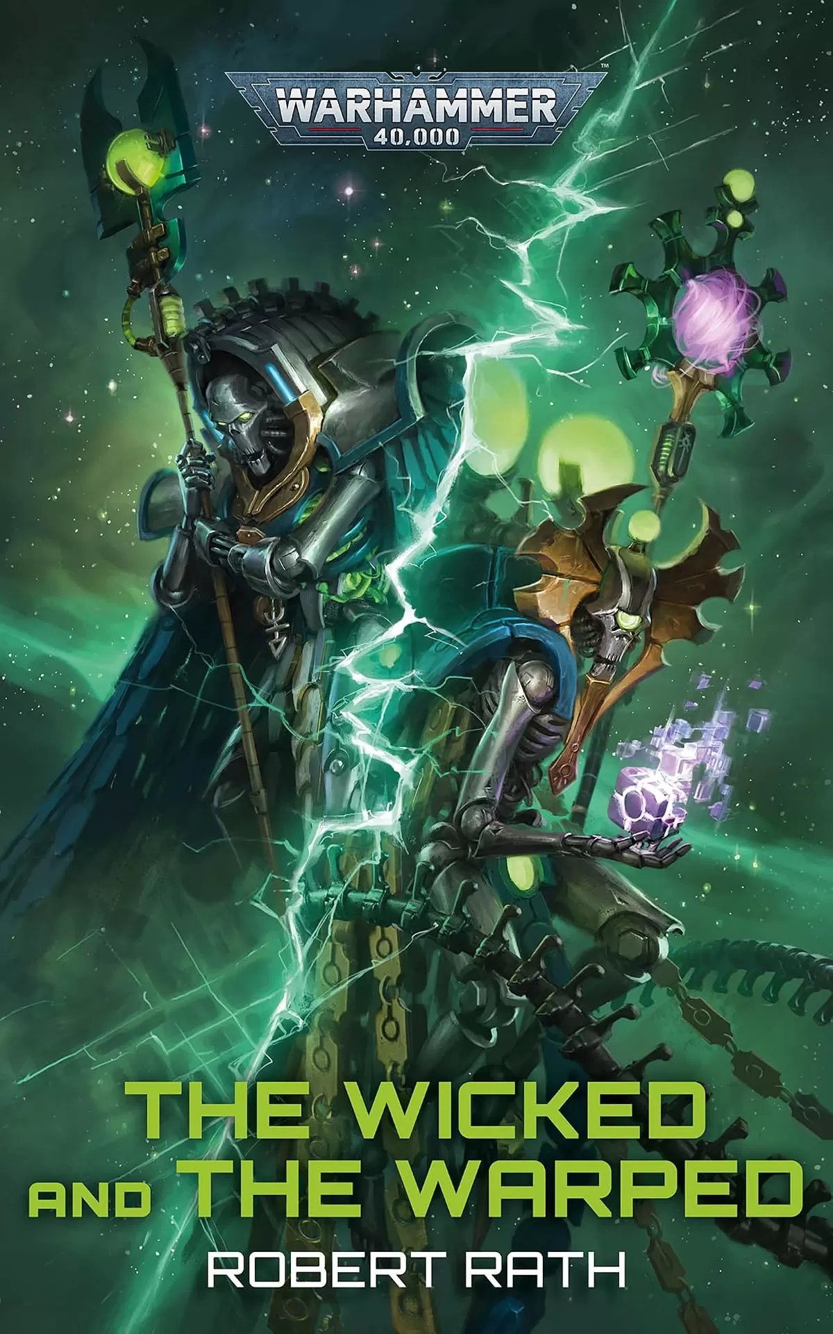 The Wicked and the Warped (Warhammer 40,000) by Robert Rath