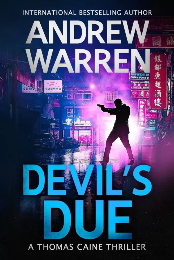 Devil's Due (A Thomas Caine Thriller #0.5) by Andrew Warren
