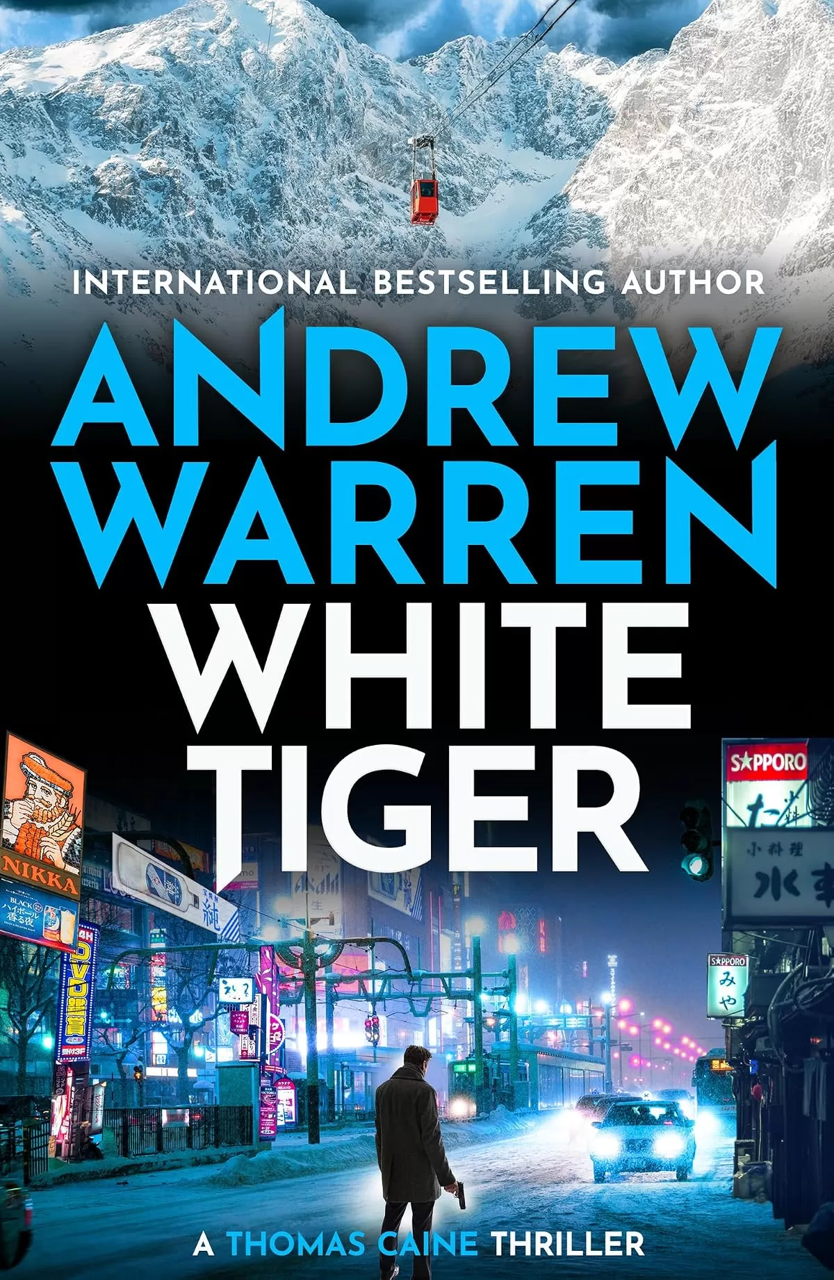 White Tiger (A Thomas Caine Thriller #6) by Andrew Warren
