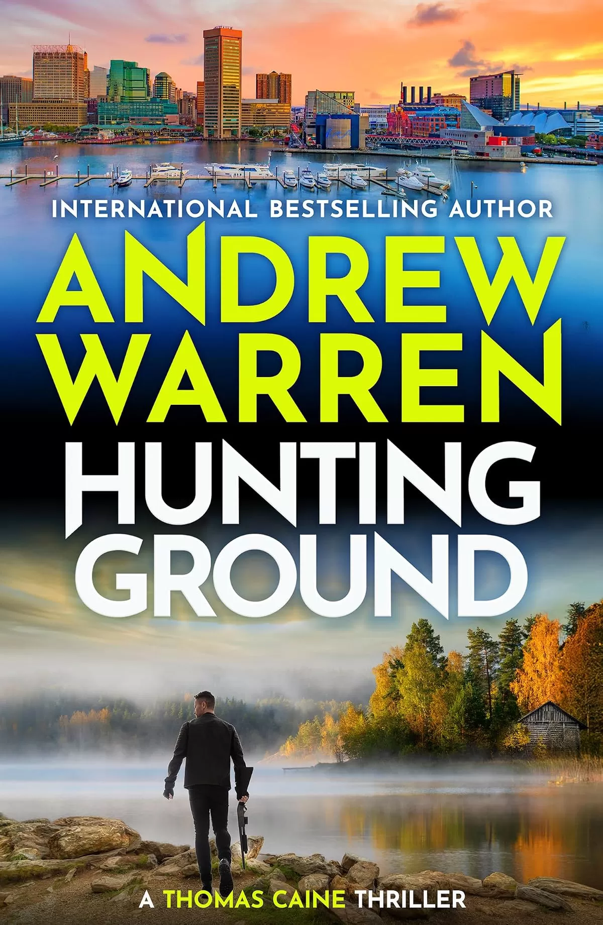 Hunting Ground (A Thomas Caine Thriller #7) by Andrew Warren