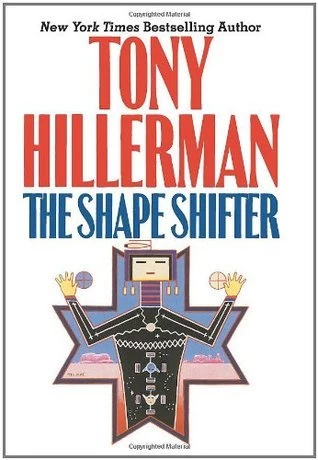 The Shape Shifter (Leaphorn & Chee #18) by Tony Hillerman