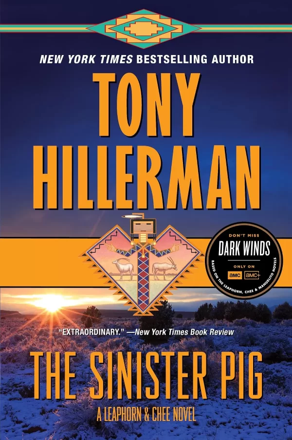 The Sinister Pig (Leaphorn & Chee #16) by Tony Hillerman