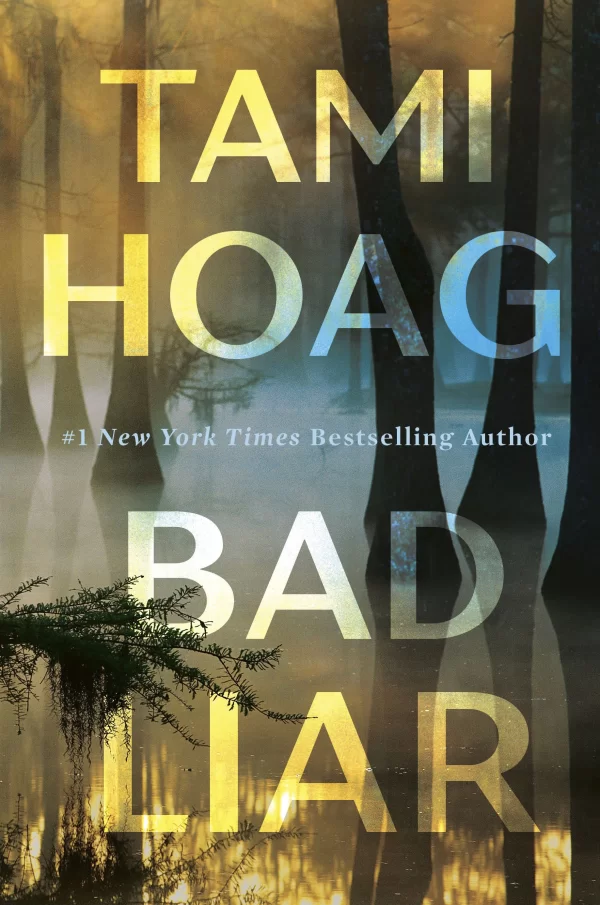 Bad Liar (Broussard and Fourcade #3) by Tami Hoag