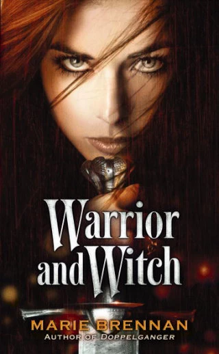 Warrior and Witch (Doppelganger #2) by Marie Brennan