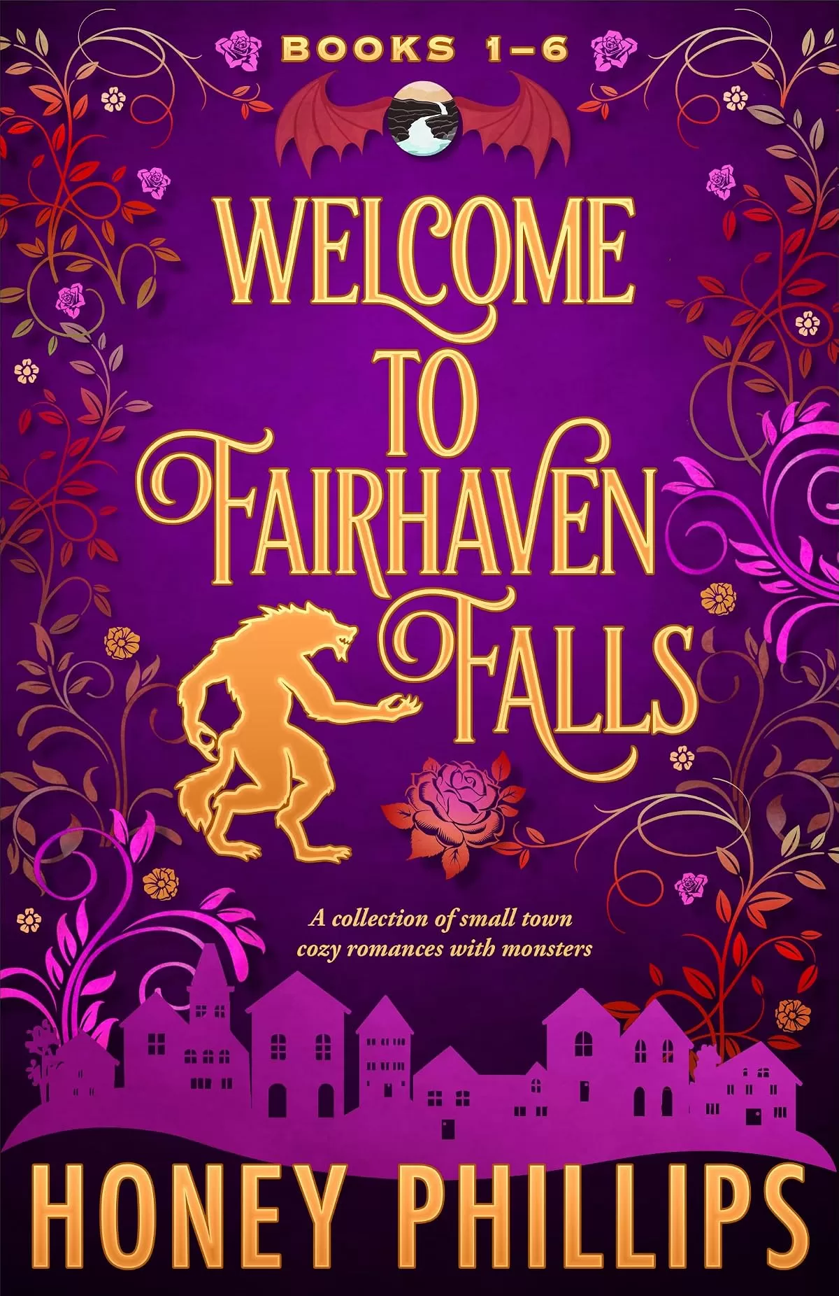 Welcome to Fairhaven Falls: Books 1 - 6 (Fairhaven Falls) by Honey Phillips