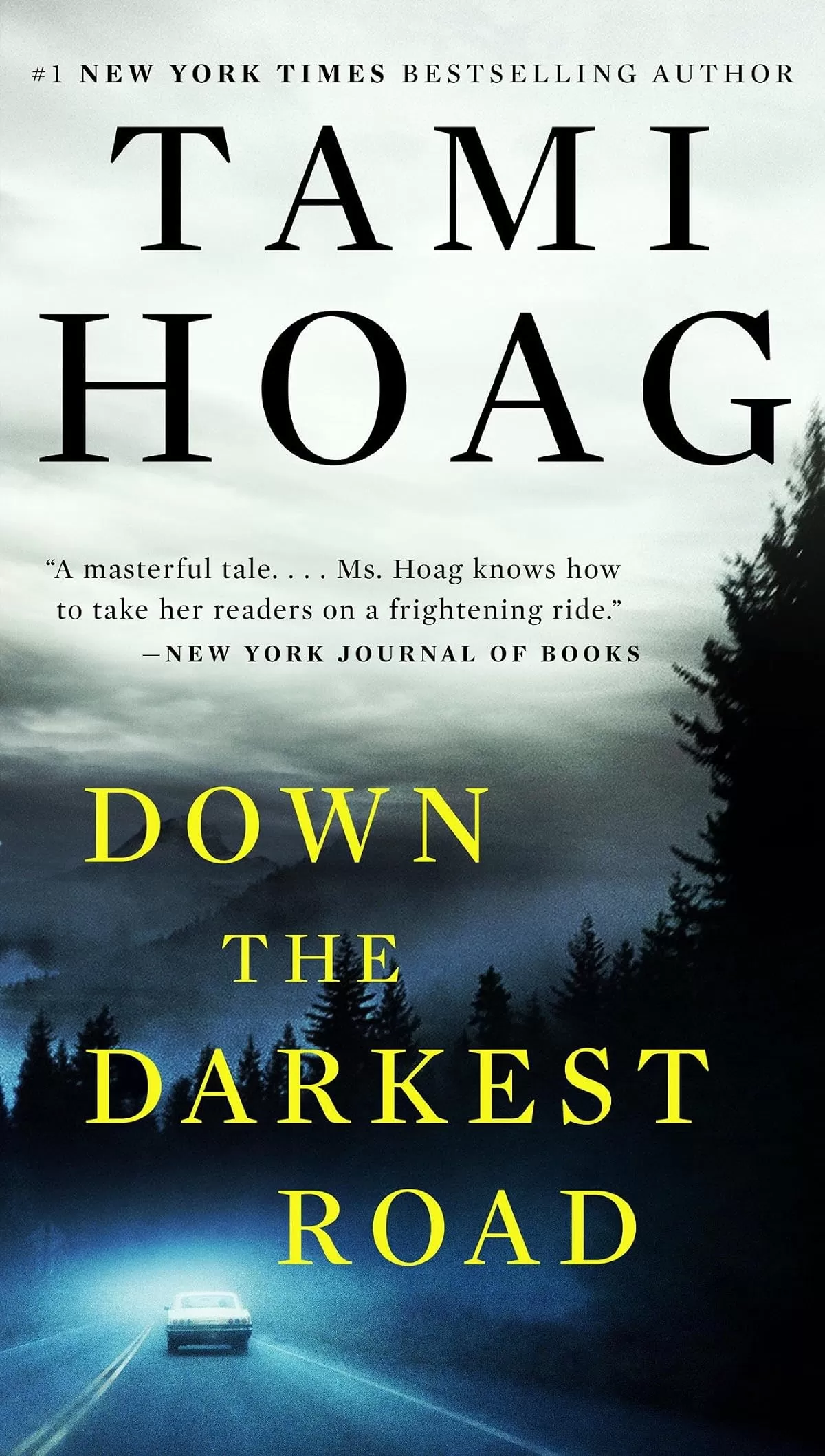 Down the Darkest Road (Oak Knoll #3) by Tami Hoag