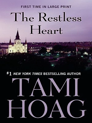 The Restless Heart (Doucet #1) by Tami Hoag