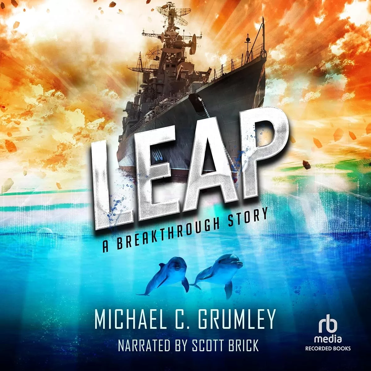 Leap (Breakthrough #2) by Michael C. Grumley