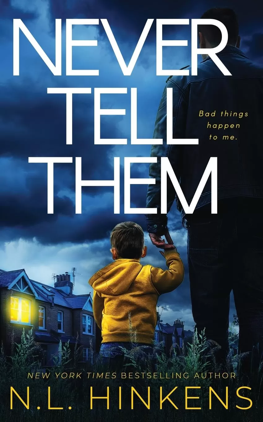 Never Tell Them (Domestic Deceptions #3) by N.L. Hinkens