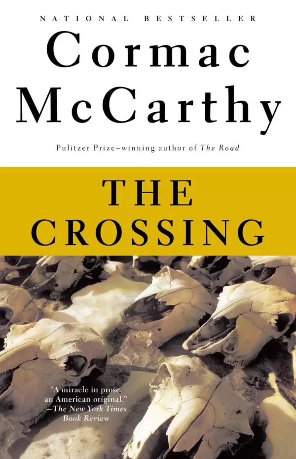 The Crossing (The Border Trilogy #2) by Cormac McCarthy