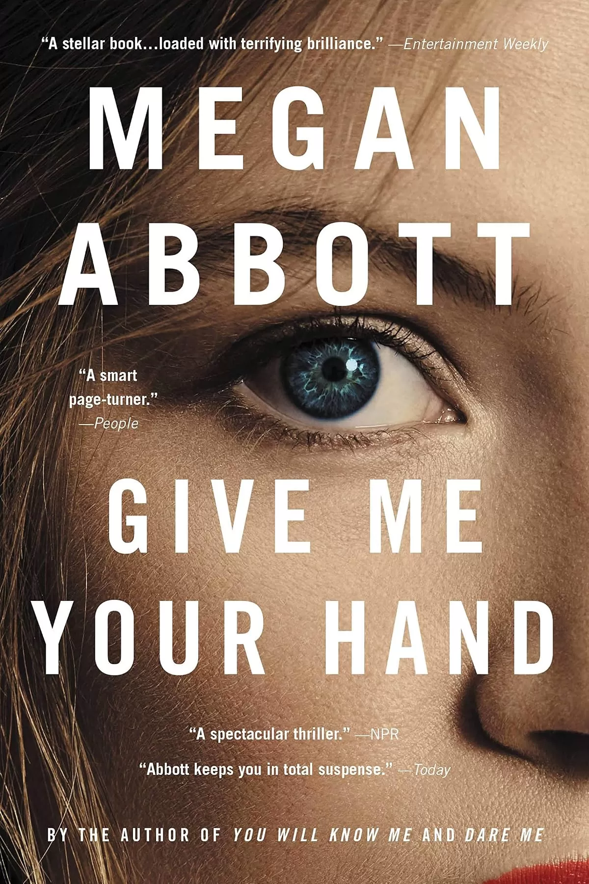 Give Me Your Hand by Megan Abbott