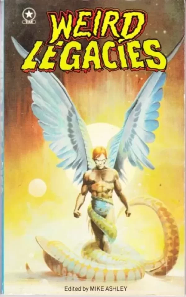 Weird Legacies by Mike Ashley