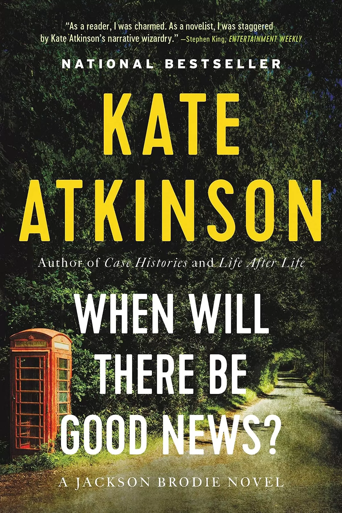 When Will There Be Good News? (Jackson Brodie #3) by Kate Atkinson