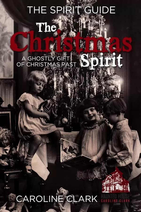 The Christmas Spirit (The Spirit Guide) by Caroline Clark