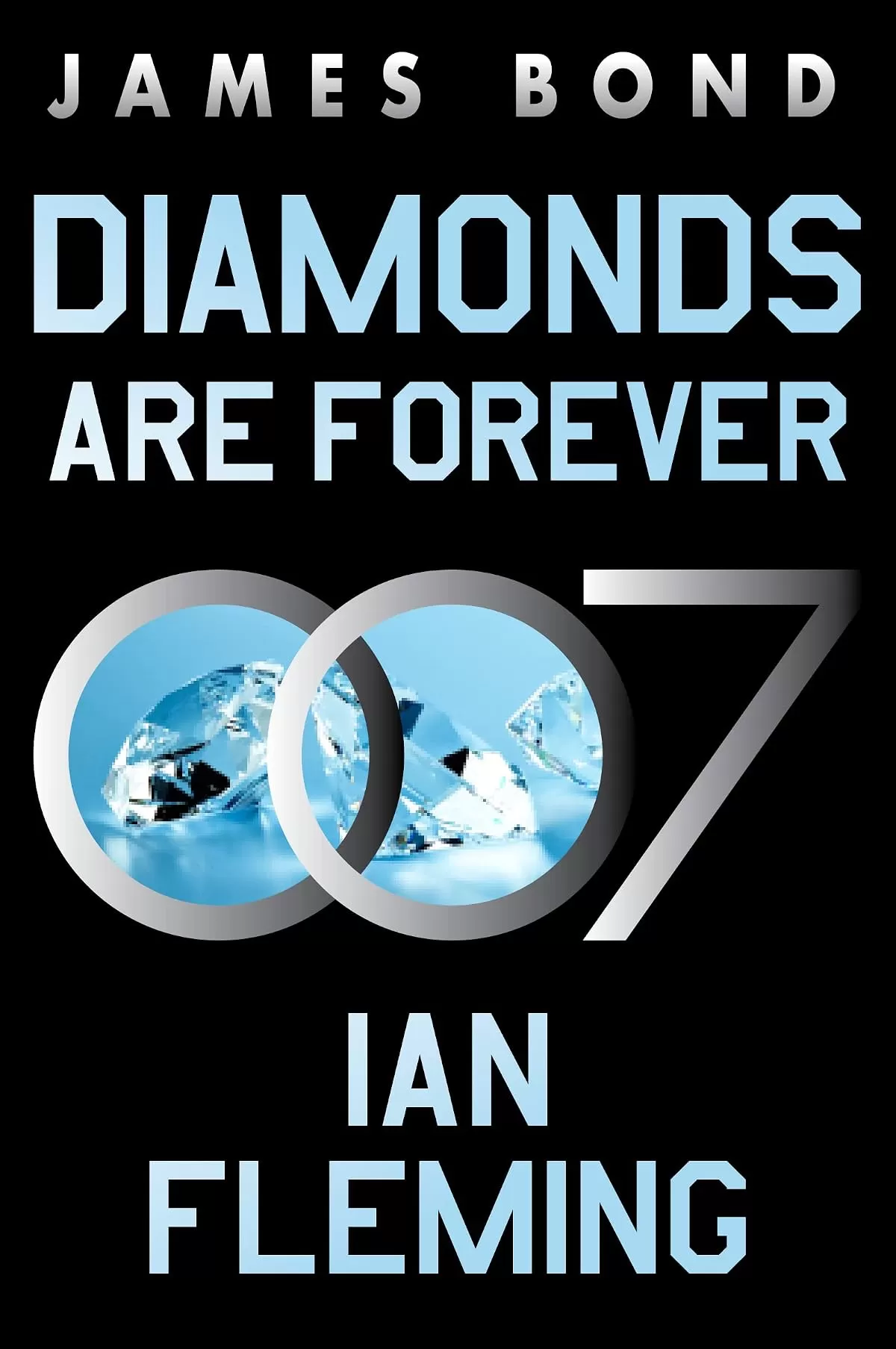 Diamonds Are Forever (James Bond #4) by Ian Fleming