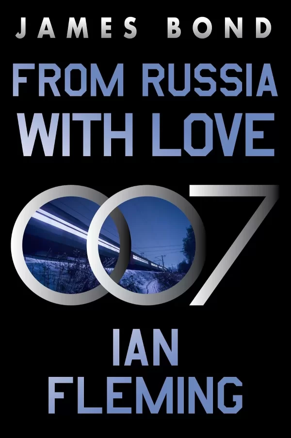 From Russia with Love (James Bond #5) by Ian Fleming