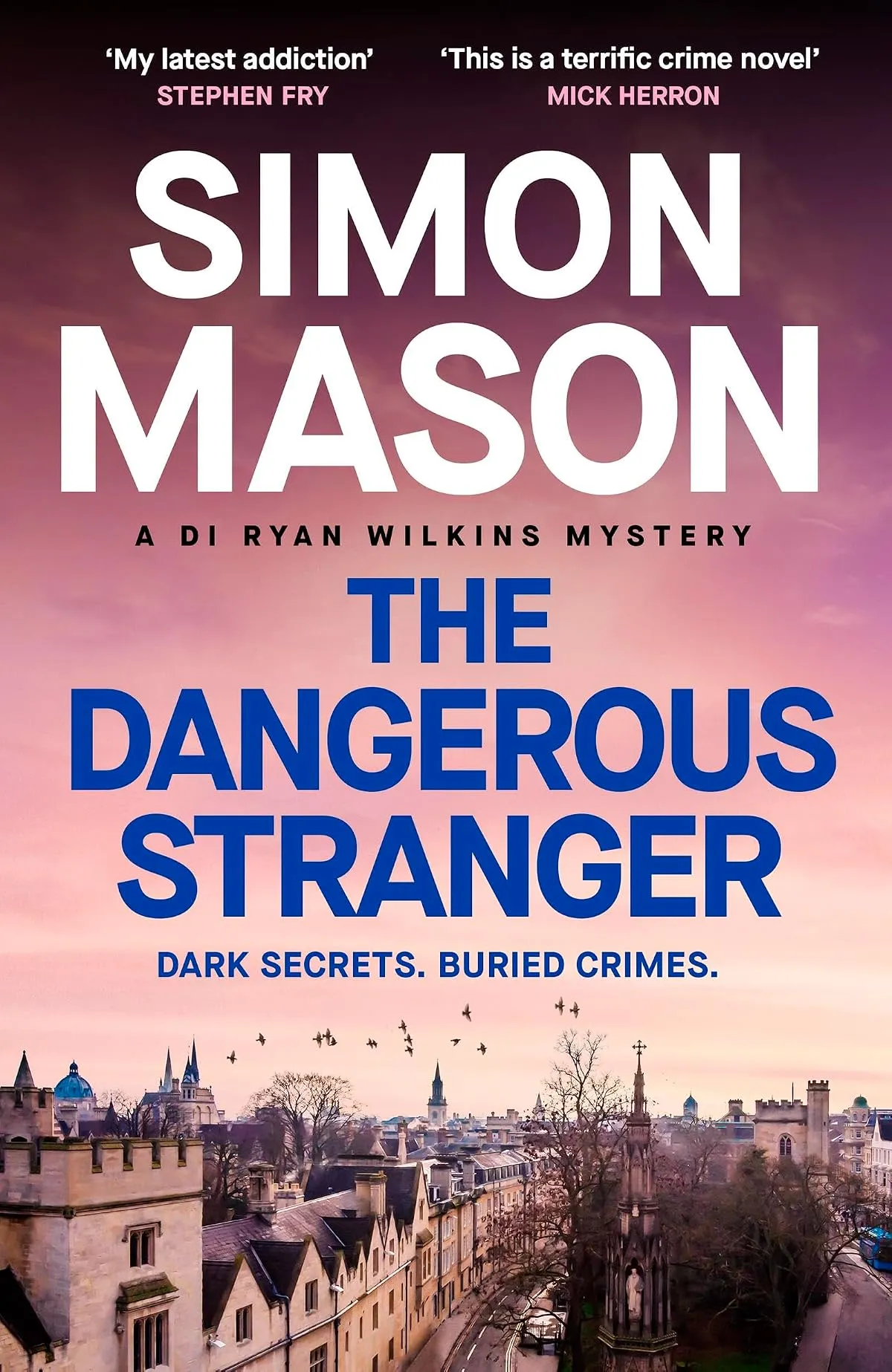 The Dangerous Stranger (DI Ryan Wilkins Mysteries #5) by Simon Mason