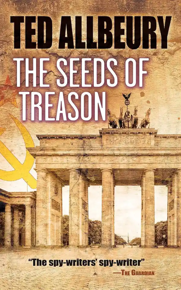 The Seeds of Treason by Ted Allbeury