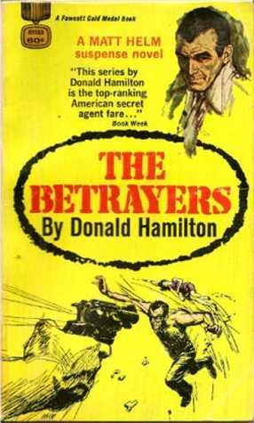 The Betrayers (Matt Helm #10) by Donald Hamilton