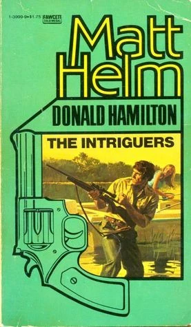 The Intriguers (Matt Helm #14) by Donald Hamilton