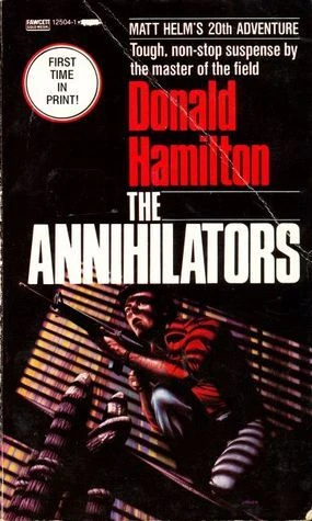 The Annihilators (Matt Helm #20) by Donald Hamilton