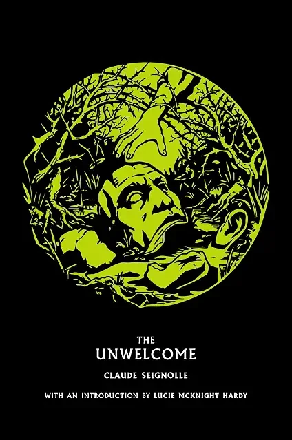 The Unwelcome