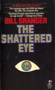 The Shattered Eye (The November Man #3) by Bill Granger