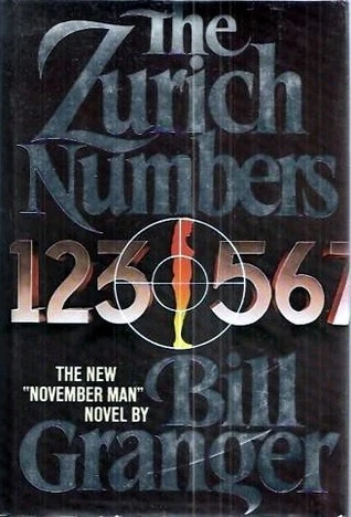 The Zurich Numbers (The November Man #5) by Bill Granger