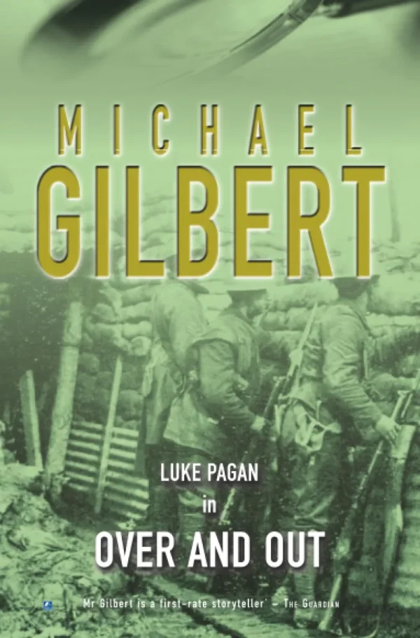 Over and Out (Luke Pagan #3) by Michael Gilbert