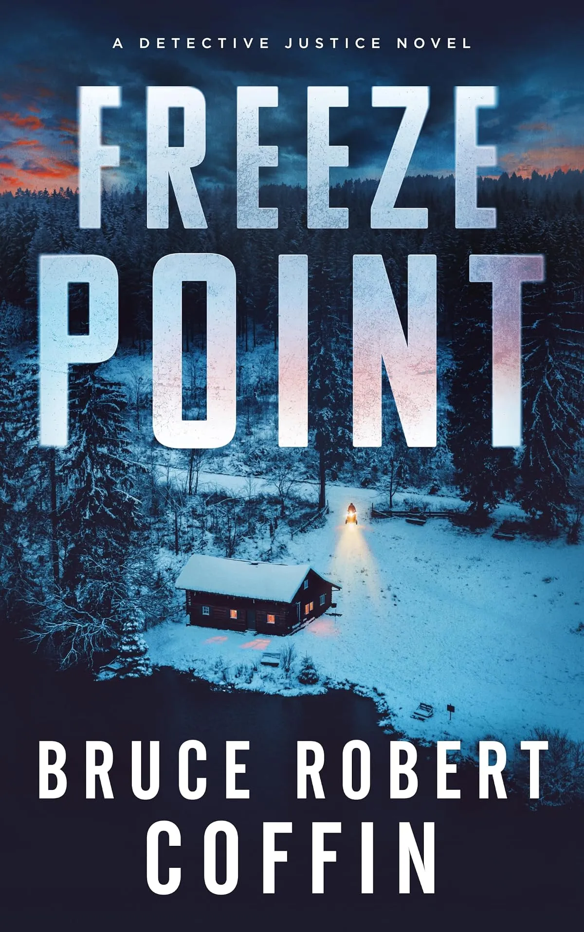 Freeze Point (Detective Justice #4) by Bruce Robert Coffin