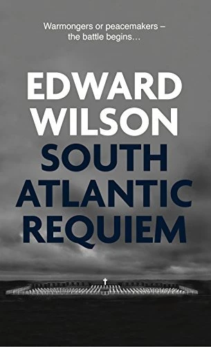 South Atlantic Requiem (William Catesby #6) by Edward Wilson